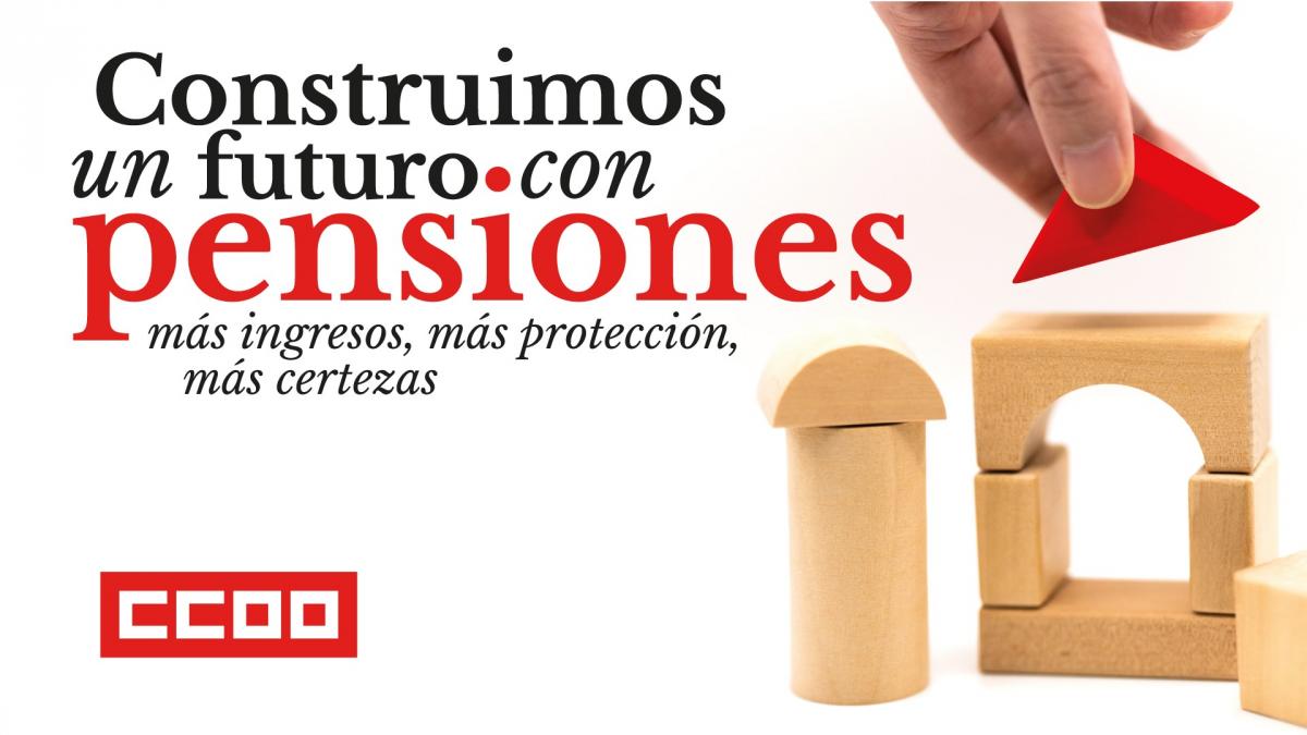 Imagen de la campaa que desarrolla CCOO sobre pensiones.