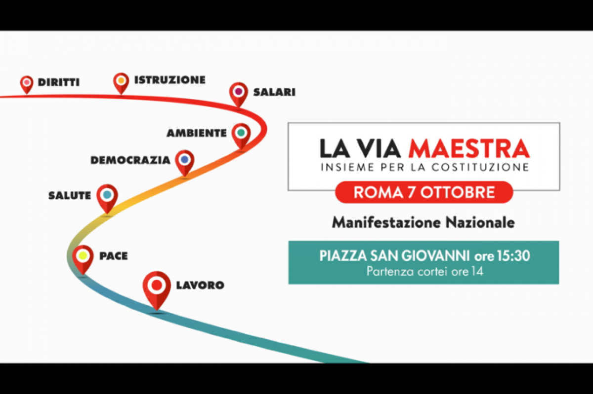 'La Via Maestra' . Manifestazione nazionale del 7 ottobre a Roma