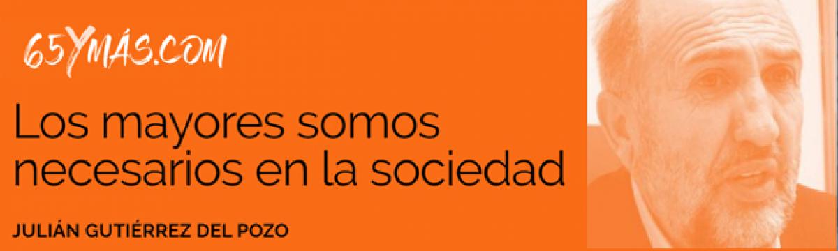 Artículo de Julián Gutiérrez, Secretario General de Pensionistas de CCOO para el portal web 65yMas.com